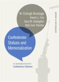 Clinton / Brundage / Cox |  Confederate Statues and Memorialization | Buch |  Sack Fachmedien