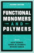 Takemoto / Ottenbrite / Kamachi |  Functional Monomers and Polymers, Second Edition | Buch |  Sack Fachmedien