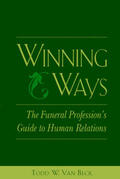 Van Beck |  Winning Ways: The Funeral Profession's Guide to Human Relations | Buch |  Sack Fachmedien