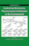 Cobb / Smith |  Evaluating Veterinary Pharmaceutical Behavior in the Environment | Buch |  Sack Fachmedien