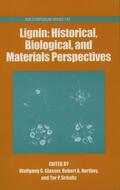 Glasser / Northey / Schultz |  Lignin: Historical, Biological, and Materials Perspectives | Buch |  Sack Fachmedien