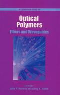 Harmon / Noren |  Optical Polymers: Fibers and Waveguides | Buch |  Sack Fachmedien