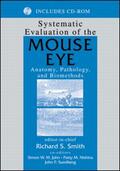 Smith / John / Nishina |  Systematic Evaluation of the Mouse Eye | Buch |  Sack Fachmedien