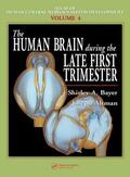 Bayer / Altman |  The Human Brain During the Late First Trimester | Buch |  Sack Fachmedien