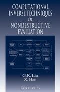 Liu / Han |  Computational Inverse Techniques in Nondestructive Evaluation | Buch |  Sack Fachmedien