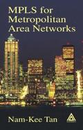 Tan |  MPLS for Metropolitan Area Networks | Buch |  Sack Fachmedien