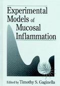 Gaginella |  Experimental Models of Mucosal Inflammation | Buch |  Sack Fachmedien