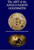 Coatsworth / Pinder |  The Art of the Anglo-Saxon Goldsmith - Fine Metalwork in Anglo-Saxon England - its Practice and Practition | Buch |  Sack Fachmedien
