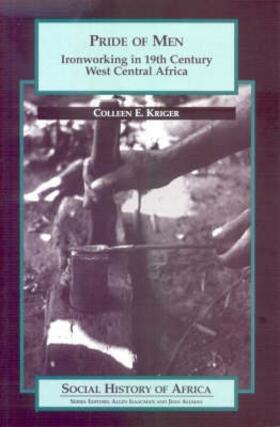 Kriger | Pride of Men - Ironworking in 19th-Century West Central Africa | Buch | sack.de