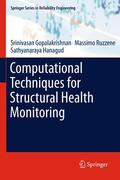 Gopalakrishnan / Hanagud / Ruzzene |  Computational Techniques for Structural Health Monitoring | Buch |  Sack Fachmedien
