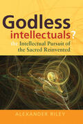 Riley |  Godless Intellectuals? | Buch |  Sack Fachmedien