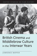 Napper |  British Cinema and Middlebrow Culture in the Interwar Years | Buch |  Sack Fachmedien
