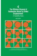 Bury |  The Offshore Disposal of Radioactive Waste by Drilled Emplacement: A Feasibility Study | Buch |  Sack Fachmedien
