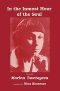 Tsvetayeva / Kossman |  In the Inmost Hour of the Soul | Buch |  Sack Fachmedien