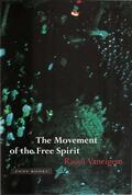Vaneigem |  The Movement of the Free Spirit | Buch |  Sack Fachmedien