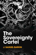 Barkin |  The Sovereignty Cartel | Buch |  Sack Fachmedien