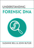 Bell / Butler |  Understanding Forensic DNA | Buch |  Sack Fachmedien