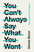 Baron |  You Can't Always Say What You Want | Buch |  Sack Fachmedien