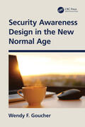Goucher |  Security Awareness Design in the New Normal Age | Buch |  Sack Fachmedien