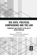 Witzleb / Paterson / Richardson |  Big Data, Political Campaigning and the Law | Buch |  Sack Fachmedien