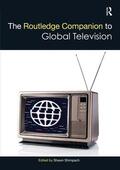 Shimpach |  The Routledge Companion to Global Television | Buch |  Sack Fachmedien