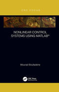 Boufadene |  Nonlinear Control Systems using MATLAB (R) | Buch |  Sack Fachmedien