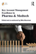 Moorman |  Key Account Management Excellence in Pharma & Medtech | Buch |  Sack Fachmedien