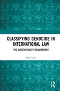Uraz |  Classifying Genocide in International Law | Buch |  Sack Fachmedien