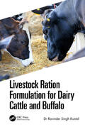 Singh Kuntal / Gupta / Rajendran |  Livestock Ration Formulation for Dairy Cattle and Buffalo | Buch |  Sack Fachmedien