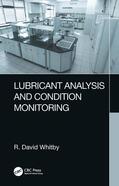 Whitby |  Lubricant Analysis and Condition Monitoring | Buch |  Sack Fachmedien