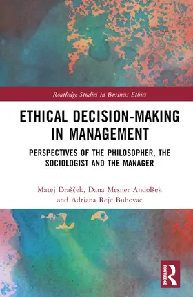 Drascek / Drašcek / Mesner Andolšek |  Ethical Decision-Making in Management | Buch |  Sack Fachmedien
