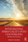 Jastrzebski |  Integrating Spirituality into Counseling | Buch |  Sack Fachmedien