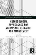 Tagliaro / Orel / Hua |  Methodological Approaches for Workplace Research and Management | Buch |  Sack Fachmedien