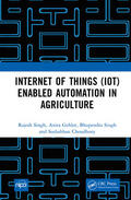 Singh / Gehlot / Choudhury |  Internet of Things (IoT) Enabled Automation in Agriculture | Buch |  Sack Fachmedien