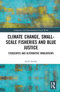 Santha |  Climate Change, Small-Scale Fisheries, and Blue Justice | Buch |  Sack Fachmedien