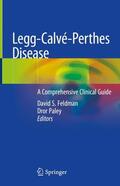 Paley / Feldman |  Legg-Calvé-Perthes Disease | Buch |  Sack Fachmedien