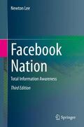 Lee |  Facebook Nation: Total Information Awareness | Buch |  Sack Fachmedien