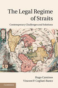 Caminos / Cogliati-Bantz |  The Legal Regime of Straits: Contemporary Challenges and Solutions | Buch |  Sack Fachmedien