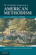 Vickers |  The Cambridge Companion to American Methodism | Buch |  Sack Fachmedien