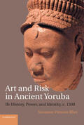 Blier |  Art and Risk in Ancient Yoruba | Buch |  Sack Fachmedien