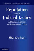 Dothan |  Reputation and Judicial Tactics: A Theory of National and International Courts | Buch |  Sack Fachmedien
