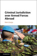 Liivoja |  Criminal Jurisdiction Over Armed Forces Abroad | Buch |  Sack Fachmedien