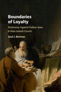 Berman |  Boundaries of Loyalty: Testimony Against Fellow Jews in Non-Jewish Courts | Buch |  Sack Fachmedien
