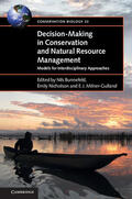 Bunnefeld / Nicholson / Milner-Gulland |  Decision-Making in Conservation and Natural Resource Management: Models for Interdisciplinary Approaches | Buch |  Sack Fachmedien