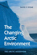Stone |  The Changing Arctic Environment: The Arctic Messenger | Buch |  Sack Fachmedien