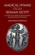 Bortolani |  Magical Hymns from Roman Egypt | Buch |  Sack Fachmedien