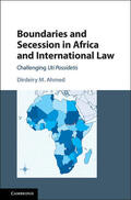 Ahmed |  Boundaries and Secession in Africa and International Law | Buch |  Sack Fachmedien