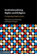 Batnitzky / Dagan |  Institutionalizing Rights and Religion | Buch |  Sack Fachmedien