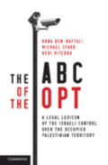 Ben-Naftali / Sfard / Viterbo |  The ABC of the Opt: A Legal Lexicon of the Israeli Control Over the Occupied Palestinian Territory | Buch |  Sack Fachmedien