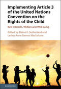 Barnes Macfarlane / Sutherland |  Implementing Article 3 of the United Nations Convention on the Rights of the Child | Buch |  Sack Fachmedien